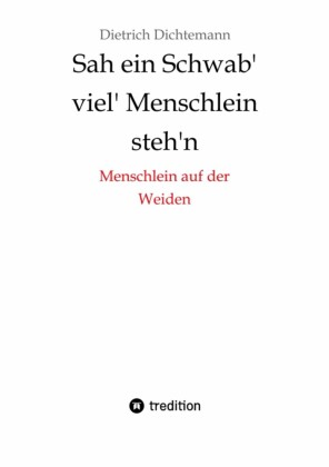 Sah ein Schwab' viel' Menschlein steh'n