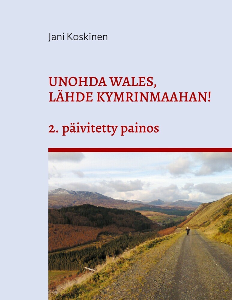 Unohda Wales, lähde Kymrinmaahan! main product photo