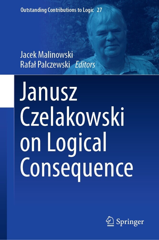 Janusz Czelakowski on Logical Consequence main product photo