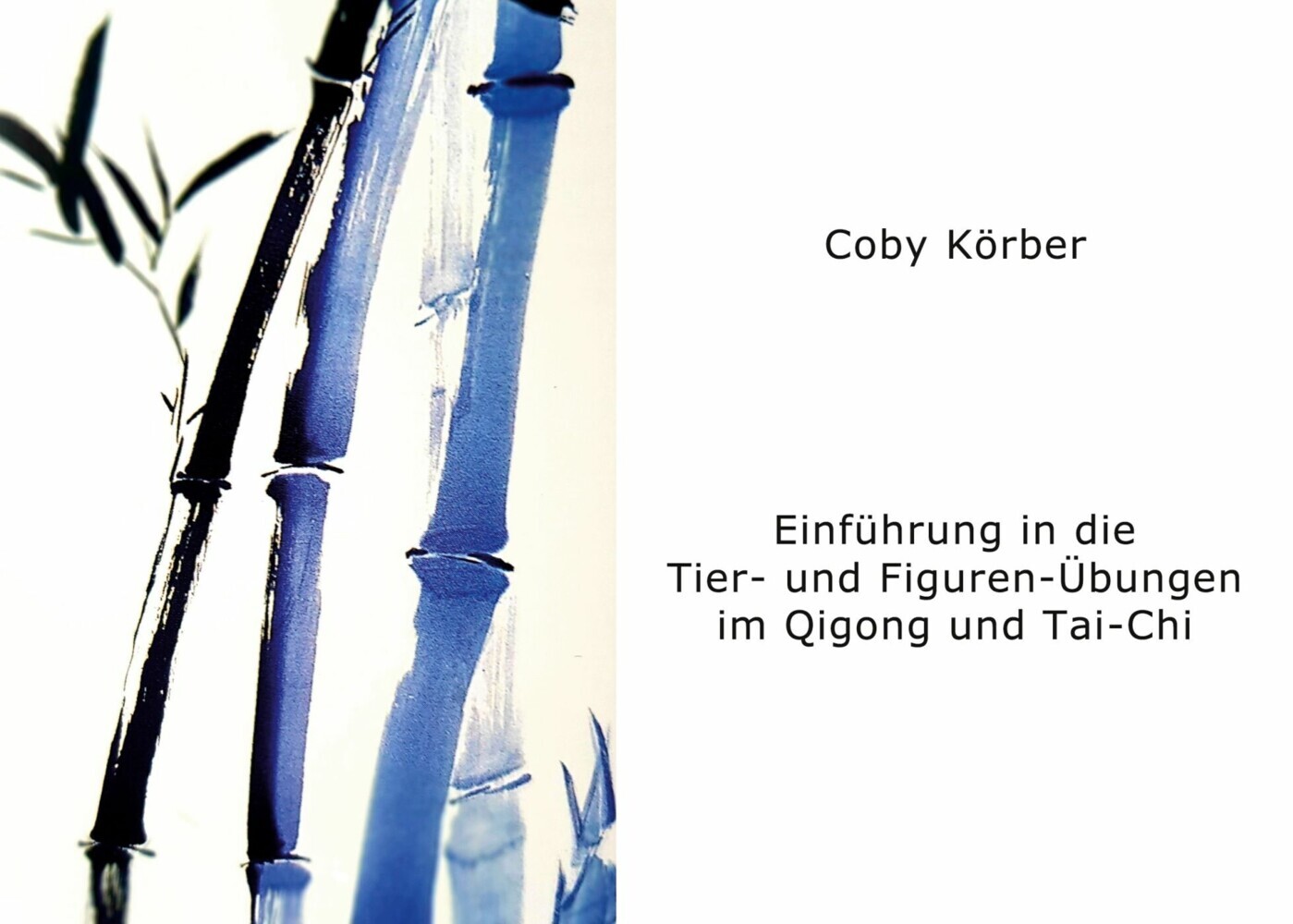 Einführung in die Tier- und Figuren- Übungen im Qigong und Tai-Chi main product photo
