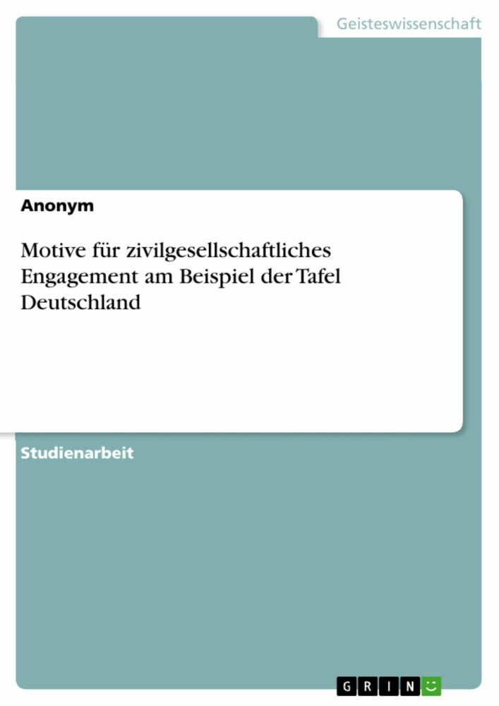 Motive für zivilgesellschaftliches Engagement am Beispiel der Tafel Deutschland main product photo