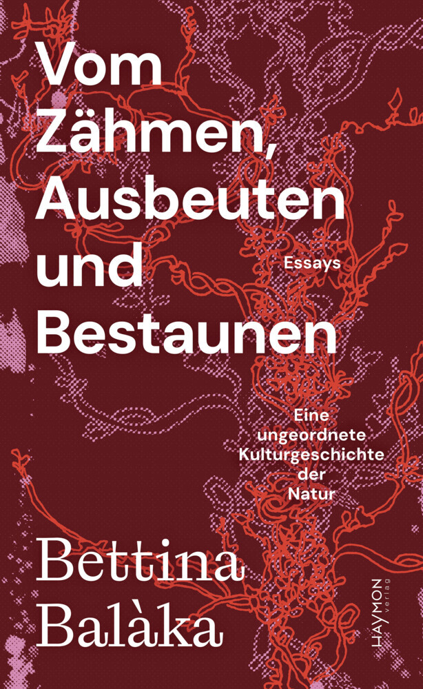 Vom Zähmen, Ausbeuten und Bestaunen main product photo
