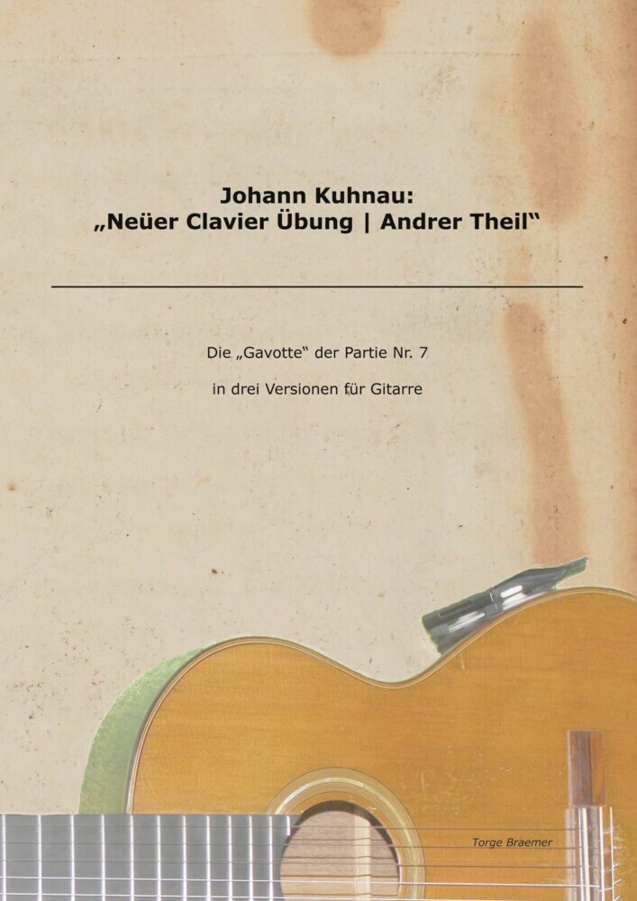 Johann Kuhnau: "Neüer Clavier Übung | Andrer Theil" main product photo