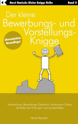 Der kleine Bewerbungs- und Vorstellungs-Knigge 2100