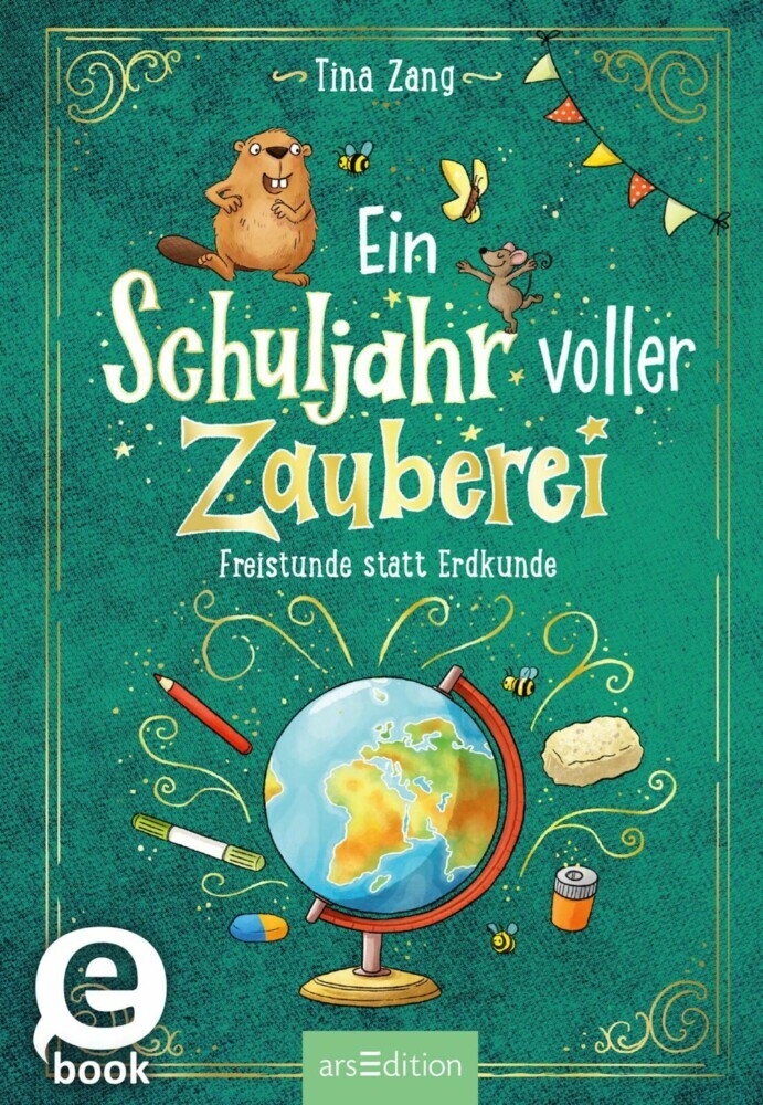 Ein Schuljahr voller Zauberei - Freistunde statt Erdkunde (Ein Schuljahr voller Zauberei 3) main product photo