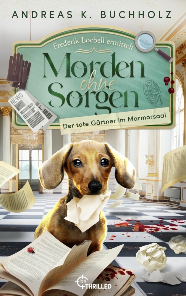 Morden ohne Sorgen - Der tote Gärtner im Marmorsaal main product photo