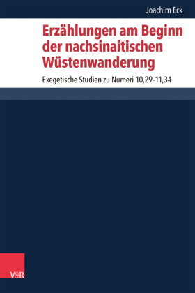 Erzählungen am Beginn der nachsinaitischen Wüstenwanderung