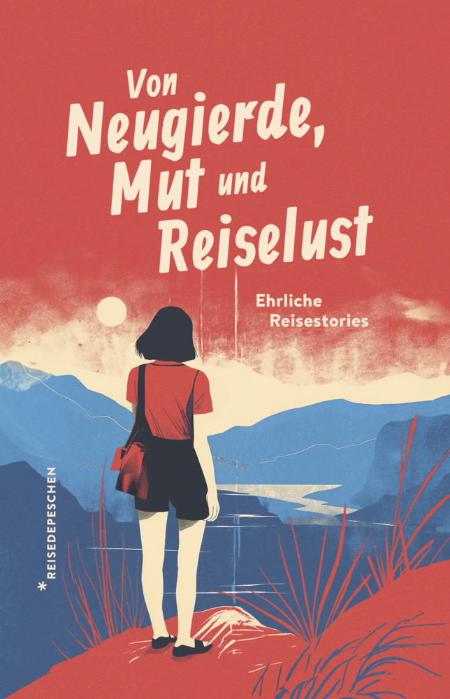 Von Neugierde, Mut und Reiselust main product photo