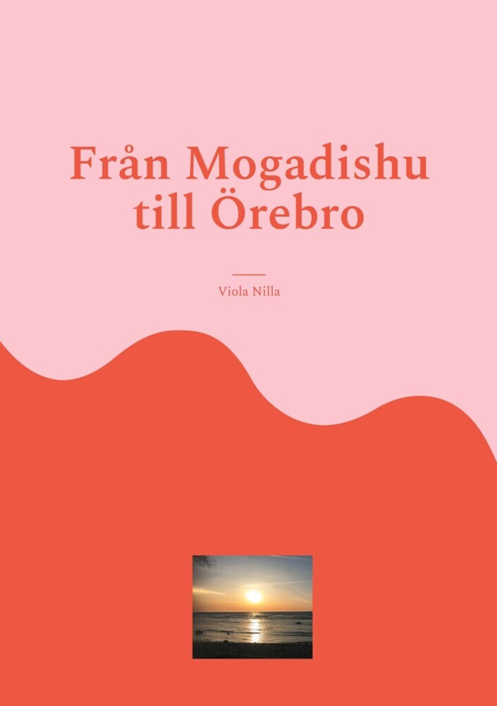 Från Mogadishu till Örebro main product photo