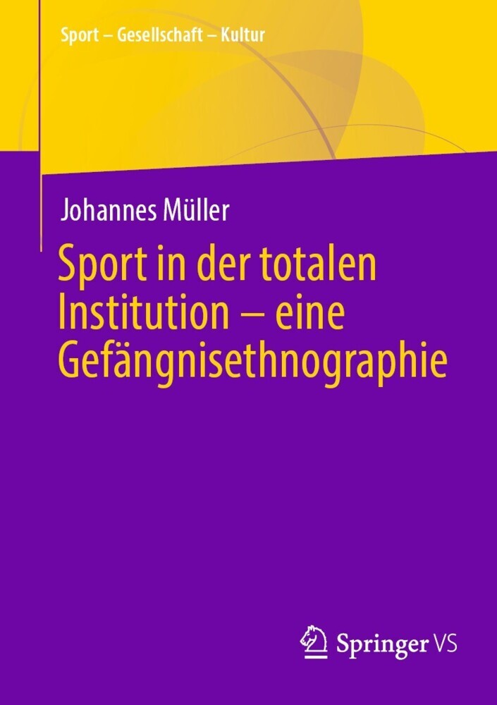 Sport in der totalen Institution - eine Gefängnisethnographie main product photo