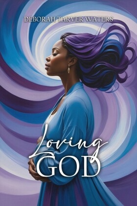 Loving God
