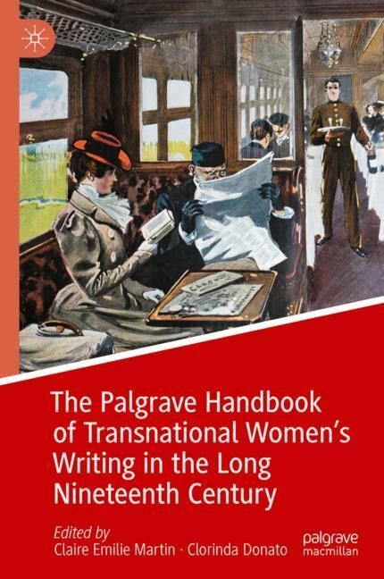 The Palgrave Handbook of Transnational Women's Writing in the Long Nineteenth Century main product photo