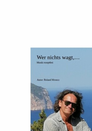Wer nichts wagt,.....