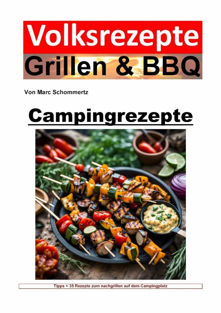 Volksrezepte Grillen und BBQ - Campingrezepte main product photo