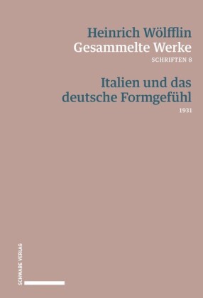 Italien und das deutsche Formgefühl
