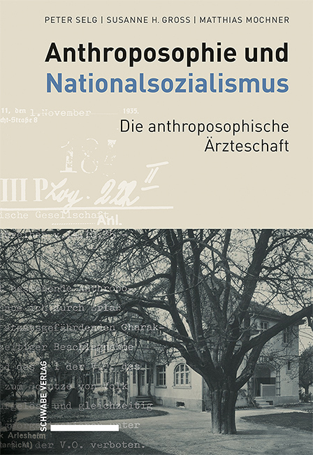 Anthroposophie und Nationalsozialismus. Die anthroposophische Ärzteschaft main product photo