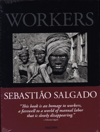 Sebastião Salgado. Workers. An Archaeology of the Industrial Age
