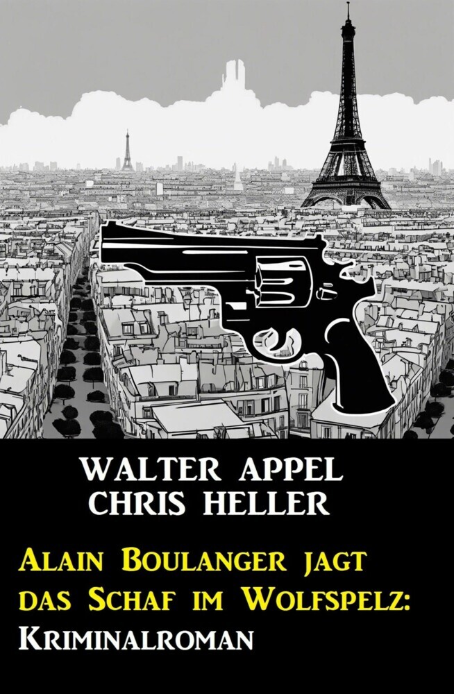 Alain Boulanger jagt das Schaf im Wolfspelz: Kriminalroman main product photo