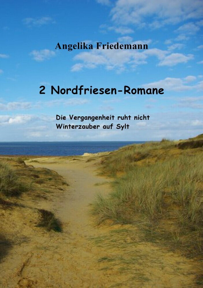 2 Nordfriesen-Romane: Die Vergangenheit ruht nicht Winterzauber auf Sylt main product photo