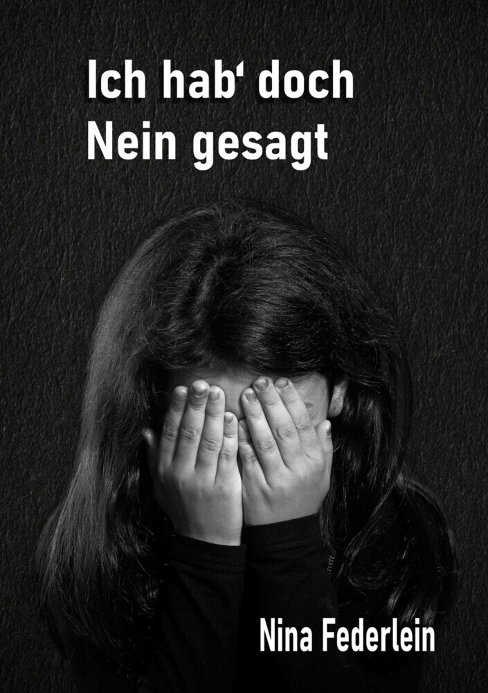 Ich hab´ doch Nein gesagt main product photo