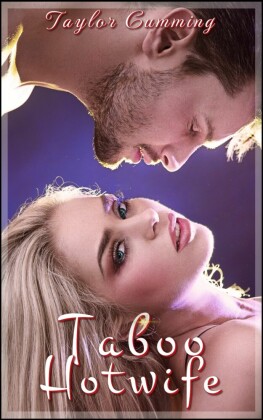 Taboo Hotwife