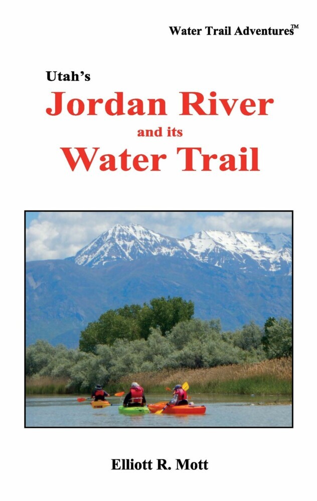 Utah's Jordan River and its Water Trail main product photo