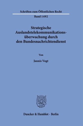 Strategische Auslandstelekommunikationsüberwachung durch den Bundesnachrichtendienst.