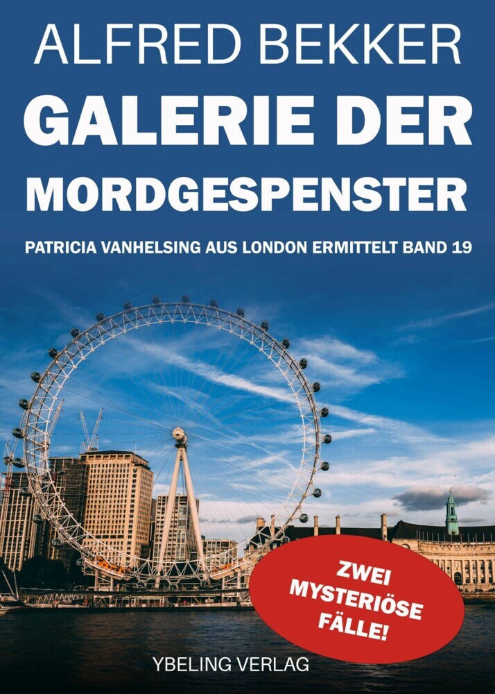 Galerie der Mordgespenster: Die gesammelten Fälle der Patricia Vanhelsing 19 main product photo