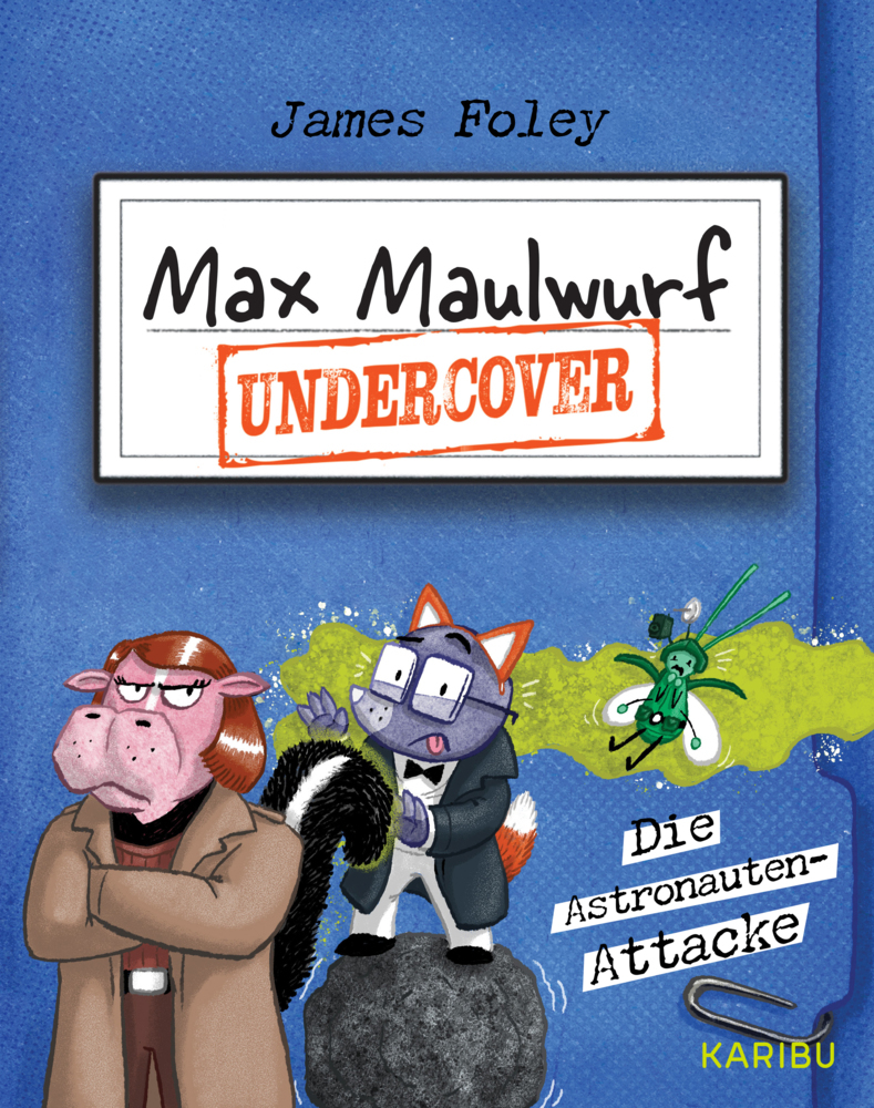 Max Maulwurf undercover (Band 2) - Die Astronauten-Attacke main product photo