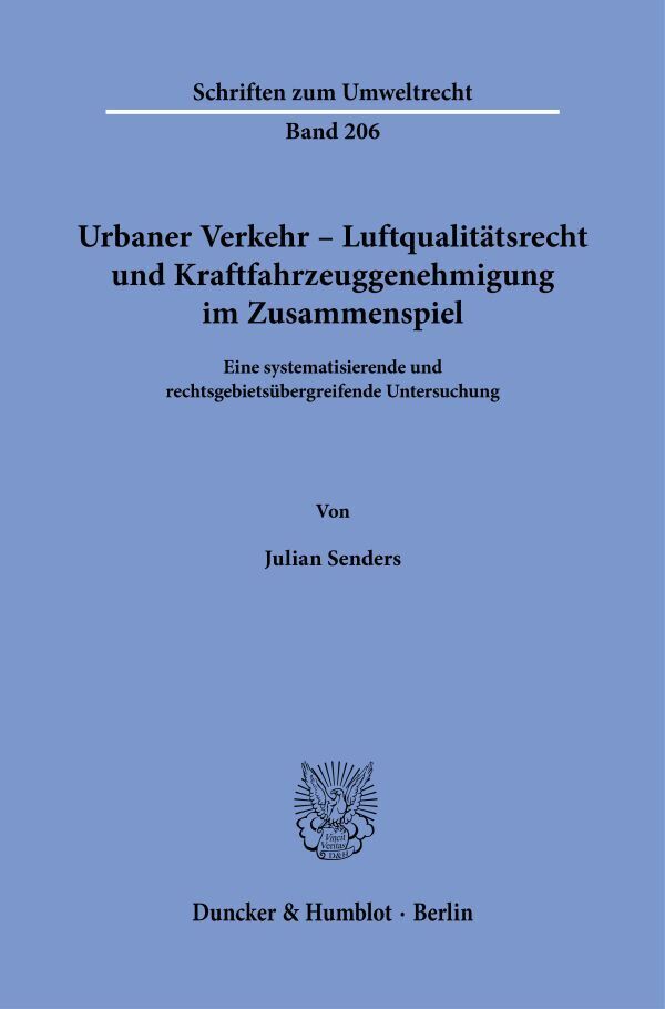 Urbaner Verkehr - Luftqualitätsrecht und Kraftfahrzeuggenehmigung im Zusammenspiel. main product photo