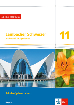Lambacher Schweizer Mathematik 11. Ausgabe Bayern, m. 1 Beilage