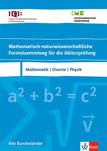 IQB Mathematisch-naturwissenschaftliche Formelsammlung für die Abiturprüfung. Mathematik, Chemie, Physik main product photo