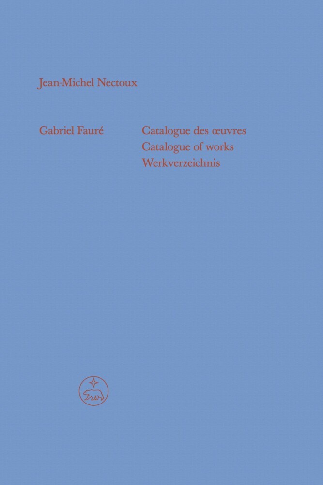 Gabriel Fauré - Catalogue des ?uvres (Catalogue of works / Werkverzeichnis) main product photo