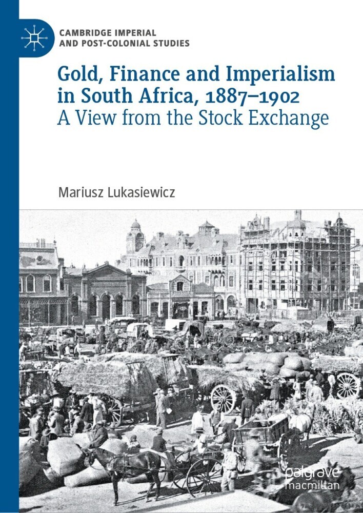 Gold, Finance and Imperialism in South Africa, 1887-1902 main product photo