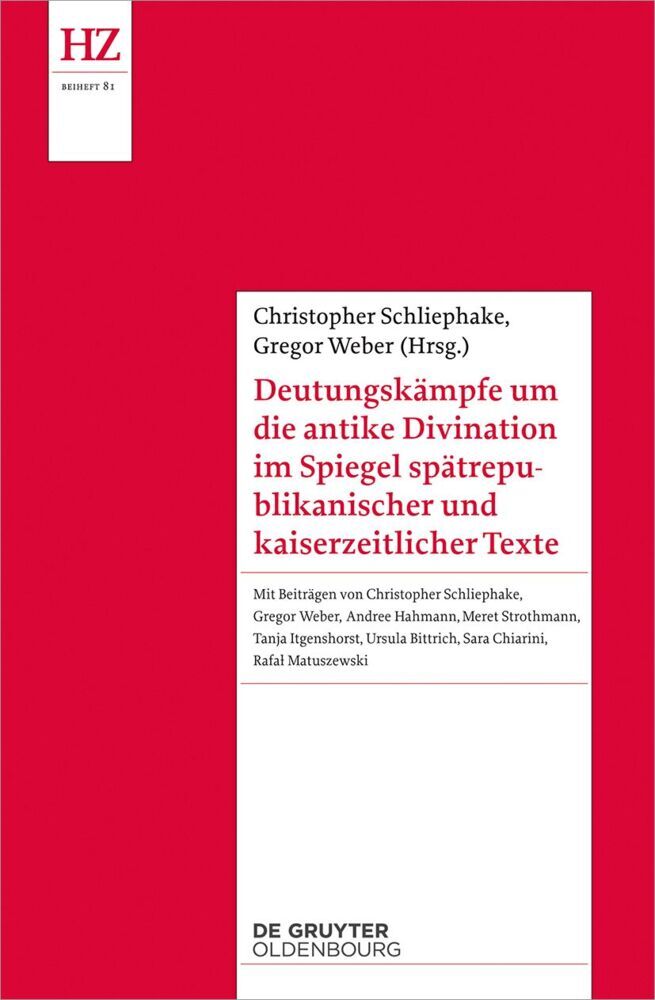 Deutungskämpfe um die antike Divination im Spiegel spätrepublikanischer und kaiserzeitlicher Texte main product photo