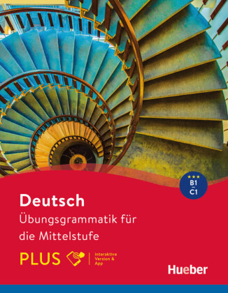 Deutsch - Übungsgrammatik für die Mittelstufe - PLUS, m. 1 Buch, m. 1 Beilage
