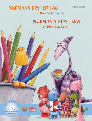 Normans erster Tag im Dinokindergarten (Deutsch-Englisch)