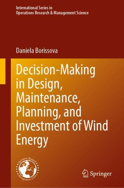 Decision-Making in Design, Maintenance, Planning, and Investment of Wind Energy main product photo