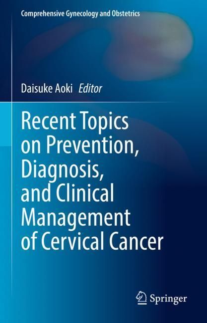 Recent Topics on Prevention, Diagnosis, and Clinical Management of Cervical Cancer main product photo
