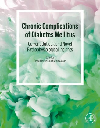 Chronic Complications of Diabetes Mellitus
