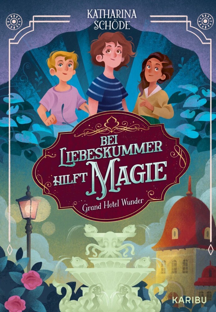 Grand Hotel Wunder (Band 2) - Bei Liebeskummer hilft Magie! main product photo