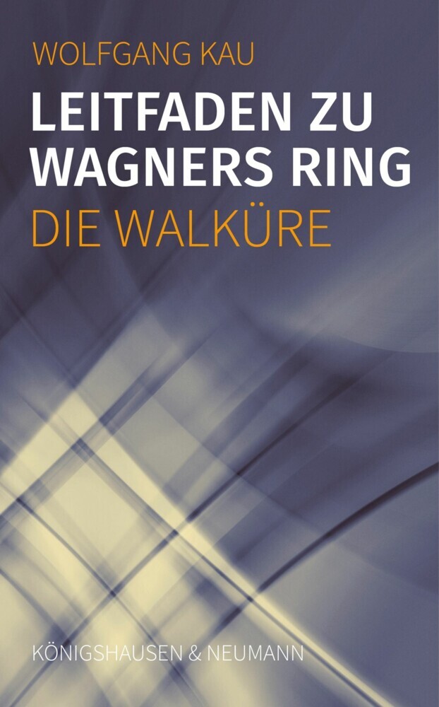 Leitfaden zu Wagners Ring - Die Walküre main product photo