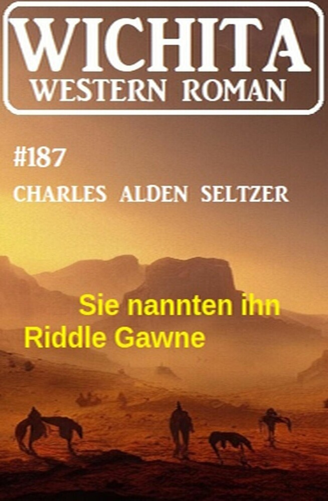 Sie nannten ihn Riddle Gawne: Wichita Western Roman 187 main product photo