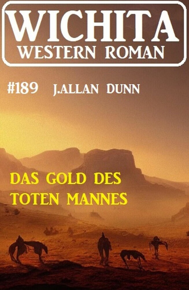 Das Gold des toten Mannes: Wichita Western Roman 189 main product photo