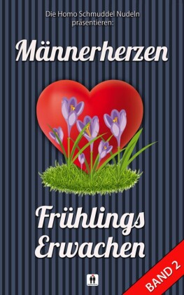 Männerherzen - Frühlingserwachen Band 2