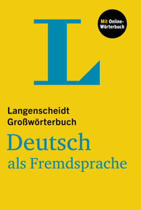 Langenscheidt Großwörterbuch Deutsch als Fremdsprache, m.  Buch, m.  Online-Zugang