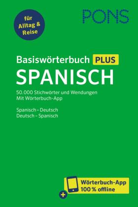 PONS Basiswörterbuch Plus Spanisch, m.  Buch, m.  Online-Zugang