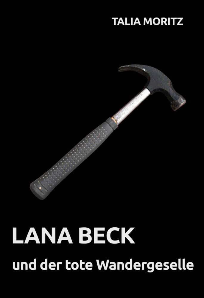 Lana Beck und der tote Wandergeselle main product photo