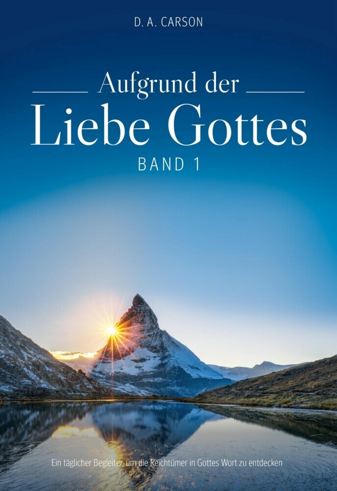 Aufgrund der Liebe Gottes, Band 1 main product photo