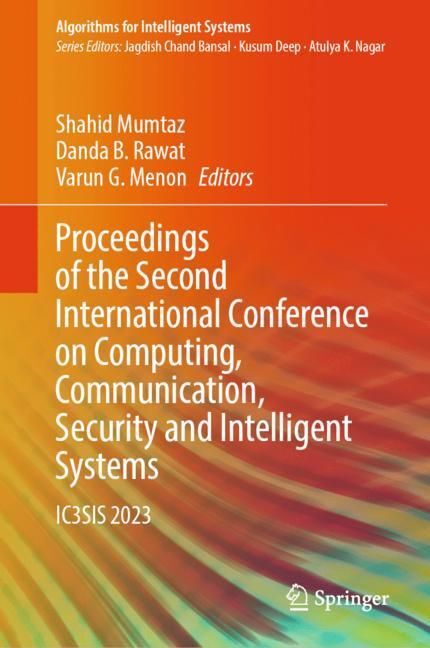 Proceedings of the Second International Conference on Computing, Communication, Security and Intelligent Systems main product photo